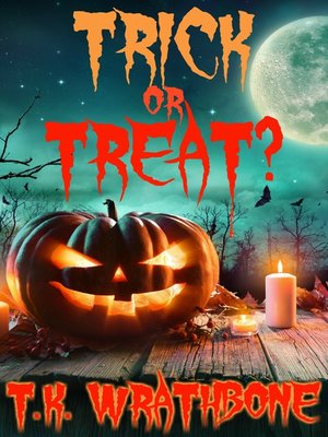 cover image of Trick Or Treat